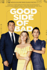 Good Side of Bad 2025 Movie Cast, OTT, Budget, Box Office, And More