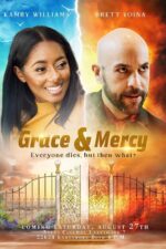 Grace and Mercy 2023 Movie Cast, OTT, Budget, Box Office, And More
