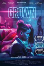 Grown 2023 Movie Cast, OTT, Budget, Box Office, And More