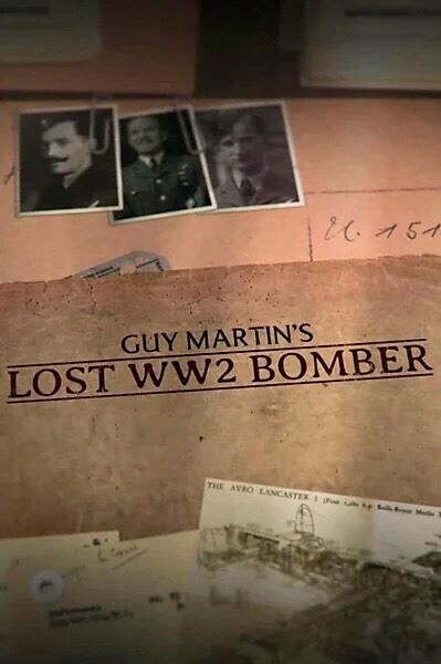 Guy Martin's Lost WW2 Bomber 2024 Movie Cast, OTT, Budget, Box Office, And More