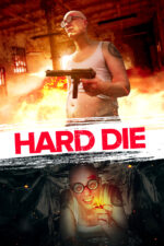Hard Die 2023 Movie Cast, OTT, Budget, Box Office, And More