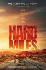 Hard Miles 2024 Movie Cast, OTT, Budget, Box Office, And More