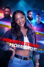 Heartbreak and Homicide 2025 Movie Cast, OTT, Budget, Box Office, And More