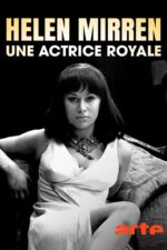 Helen Mirren, une actrice royale 2025 Movie Cast, OTT, Budget, Box Office, And More