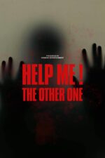 Help me! The other one 2025 Movie Cast, OTT, Budget, Box Office, And More