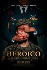 Heroico 2023 Movie Cast, OTT, Budget, Box Office, And More