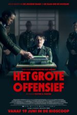 Het grote offensief 2025 Movie Cast, OTT, Budget, Box Office, And More