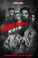 Hideous! Noir 2025 Movie Cast, OTT, Budget, Box Office, And More