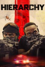 Hierarchy 2025 Movie Cast, OTT, Budget, Box Office, And More