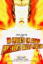 Ho provato un acido proveniente dallo spazio 2023 Movie Cast, OTT, Budget, Box Office, And More
