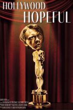Hollywood Hopeful 2024 Movie Cast, OTT, Budget, Box Office, And More