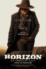 Horizon: An American Saga - Chapter 1 2024 Movie Cast, OTT, Budget, Box Office, And More