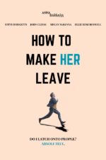 How to Make Her Leave 2024 Movie Cast, OTT, Budget, Box Office, And More