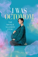 I Was Octomom: The Natalie Suleman Story 2025 Movie Cast, OTT, Budget, Box Office, And More