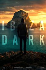 Ibiza Dark 2024 Movie Cast, OTT, Budget, Box Office, And More