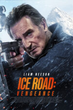 Ice Road: Vengeance 2025 Movie Cast, OTT, Budget, Box Office, And More