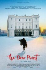 Il punto di rugiada 2024 Movie Cast, OTT, Budget, Box Office, And More