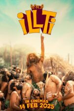 Illti 2025 Movie Cast, OTT, Budget, Box Office, And More