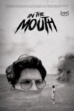In the Mouth 2025 Movie Cast, OTT, Budget, Box Office, And More