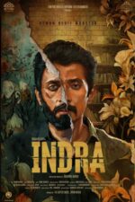 Indra 2025 Movie Cast, OTT, Budget, Box Office, And More