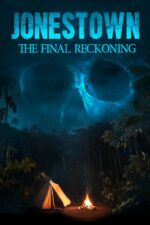 Jonestown: The Final Reckoning 2024 Movie Cast, OTT, Budget, Box Office, And More