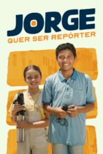 Jorge Quer Ser Repórter 2025 Movie Cast, OTT, Budget, Box Office, And More