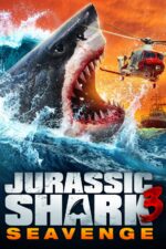 Jurassic Shark 3: Seavenge 2025 Movie Cast, OTT, Budget, Box Office, And More