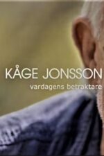 Kåge Jonsson – Vardagens betraktare 2023 Movie Cast, OTT, Budget, Box Office, And More
