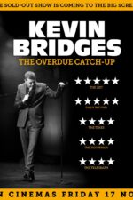 Kevin Bridges: The Overdue Catch-Up 2023 Movie Cast, OTT, Budget, Box Office, And More