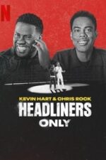 Don't Take It Personally 2025 Movie Cast, OTT, Budget, Box Office, And More 8 Kevin Hart & Chris Rock: Headliners Only 2023 Movie Cast, OTT, Budget, Box Office, And More