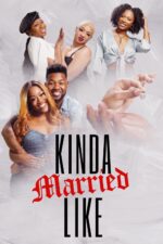 Kinda Married Like 2024 Movie Cast, OTT, Budget, Box Office, And More