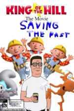 King of the Hill the Movie Saving the Past 2024 Movie Cast, OTT, Budget, Box Office, And More