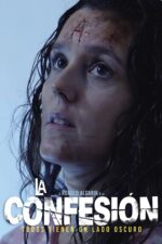 La Confesión 2025 Movie Cast, OTT, Budget, Box Office, And More