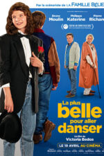 La plus belle pour aller danser 2023 Movie Cast, OTT, Budget, Box Office, And More