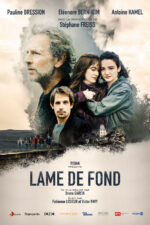 Lame de fond 2024 Movie Cast, OTT, Budget, Box Office, And More