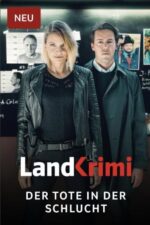 LandKrimi: Der Tote in der Schlucht 2025 Movie Cast, OTT, Budget, Box Office, And More