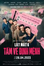 Lat Mat 6: Tam Ve Dinh Menh 2023 Movie Cast, OTT, Budget, Box Office, And More