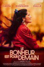 Le bonheur est pour demain 2024 Movie Cast, OTT, Budget, Box Office, And More