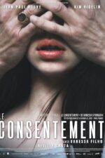Le consentement 2023 Movie Cast, OTT, Budget, Box Office, And More