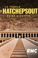 Le Temple d'Hatchepsout, Reine d'Egypte 2024 Movie Cast, OTT, Budget, Box Office, And More