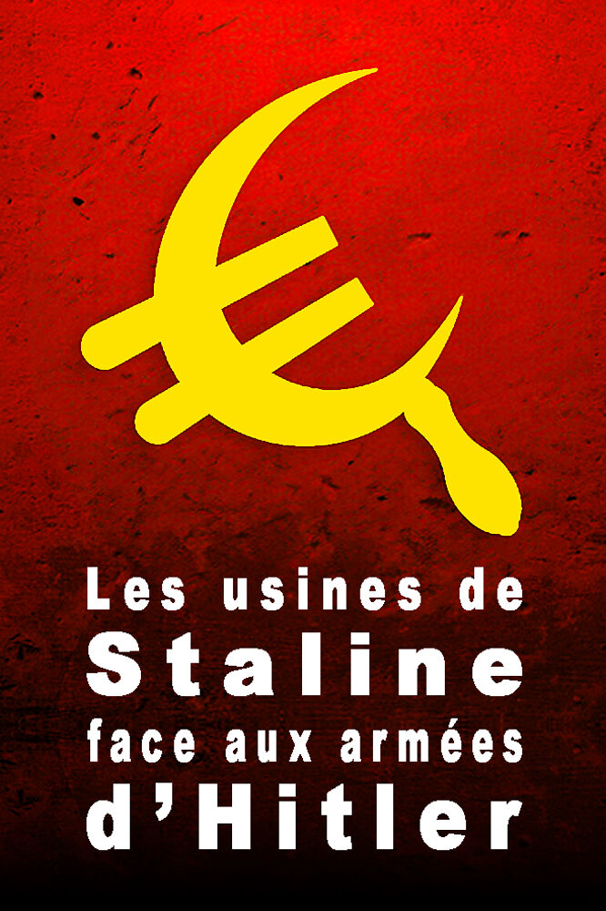 Les usines de Staline face aux armées d'Hitler 2024 Movie Cast, OTT, Budget, Box Office, And More