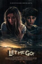 Let Me Go 2025 Movie Cast, OTT, Budget, Box Office, And More