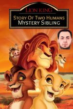 Lion King Story of Two Humans 2 Mystery Sibling (Fan-made Story) 2025 Movie Cast, OTT, Budget, Box Office, And More