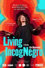 Living IncogNegro Movie Cast, OTT, Budget, Box Office, And More