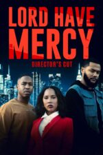 Lord Have Mercy I Director's Cut Movie Cast, OTT, Budget, Box Office, And More