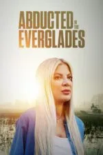 Lost in the Everglades 2025 Movie Cast, OTT, Budget, Box Office, And More