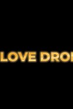 Love Drop Movie Cast, OTT, Budget, Box Office, And More