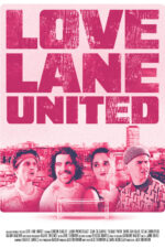Love Lane United 2025 Movie Cast, OTT, Budget, Box Office, And More