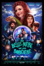 Ma belle-mère est une sorcière 2025 Movie Cast, OTT, Budget, Box Office, And More