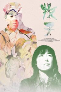 Makiko 2025 Movie Cast, OTT, Budget, Box Office, And More